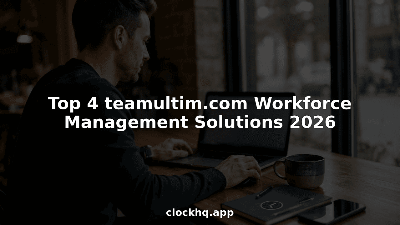 Top 4 teamultim.com Workforce Management Solutions 2026