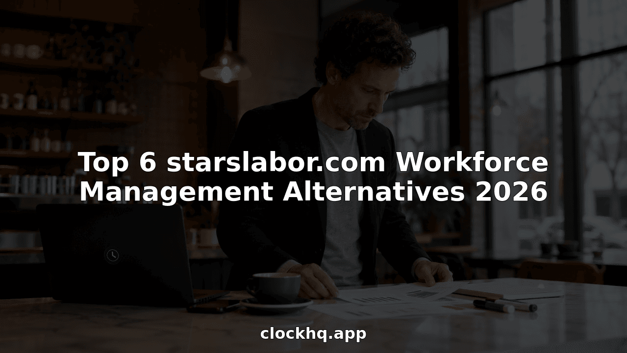 Top 6 starslabor.com Workforce Management Alternatives 2026